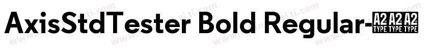 AxisStdTester Bold Regular字体转换